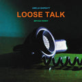 Loose Talk [VINYL]