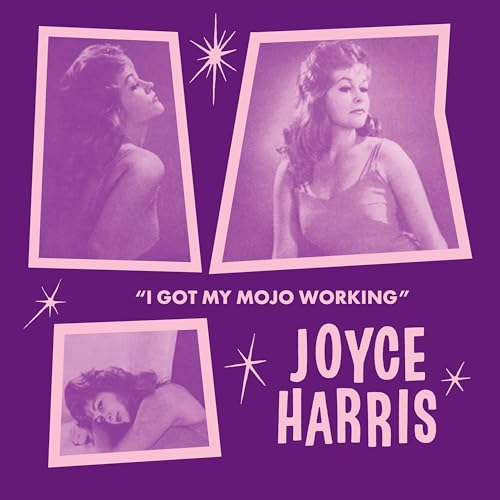 Joyce Harris - I Got My Mojo Working (Trailer Version) / No Way Out [7"] [VINYL]