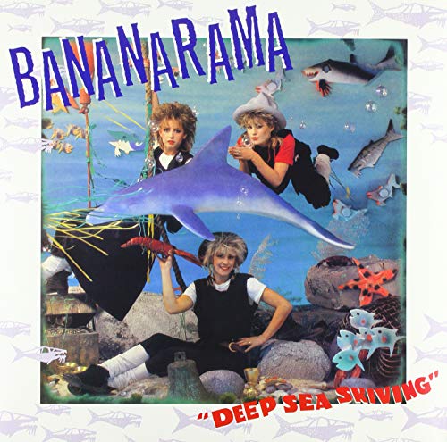 Bananarama - Deep Sea Skiving [VINYL]