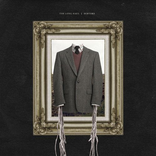 The Long Haul - Debtors [VINYL]