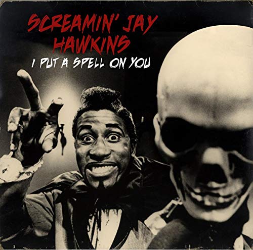 Screamin' Jay Hawkins - I PUT A SPELL ON YOU  [VINYL]