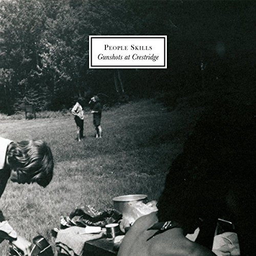 People Skills - Gunshots at Crestridge [VINYL]