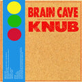 Brain Cave & Knub - Split 12 Inch [VINYL]