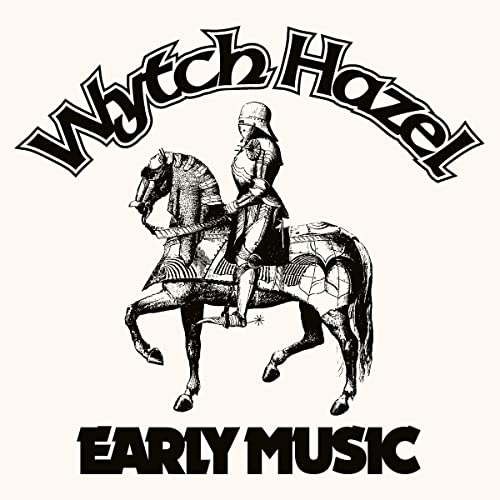 Wytch Hazel - Early Music [7"] [VINYL]