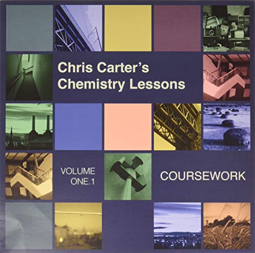Chris Carter - Chemistry Lessons: Coursework [VINYL]