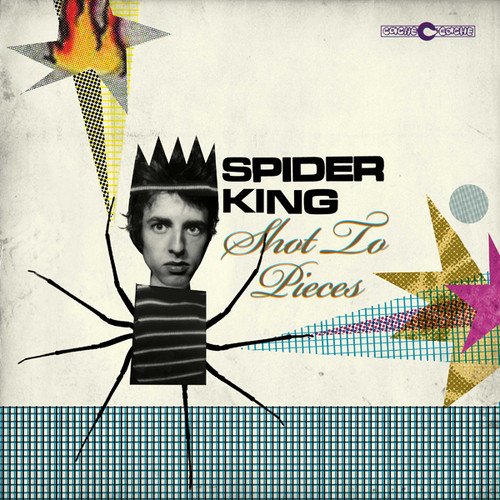 Spider King - Shot To Pieces [VINYL]