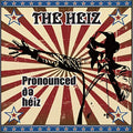 Heiz, The - Pronounced De Heiz [VINYL]
