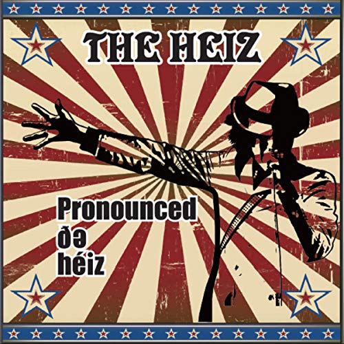 Heiz, The - Pronounced De Heiz [VINYL]