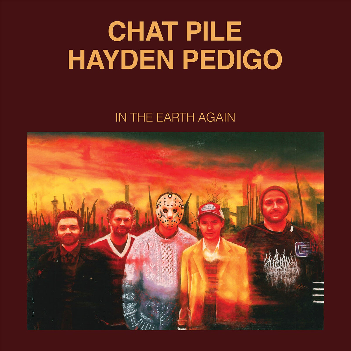 Chat Pile and Hayden Pedigo - In The Earth Again
