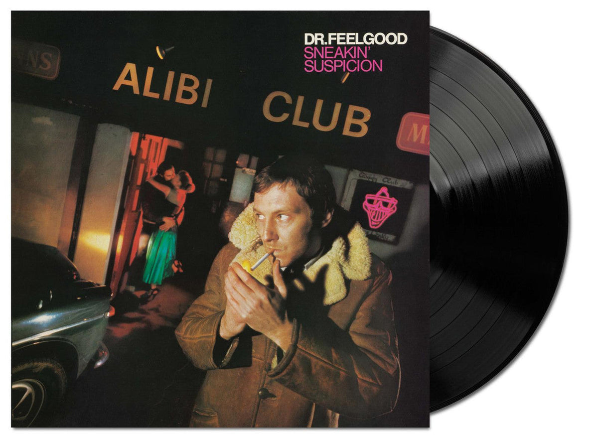 Dr. Feelgood - Sneakin' Suspicion