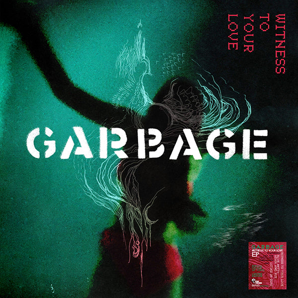 Garbage	- Witness To Your Love