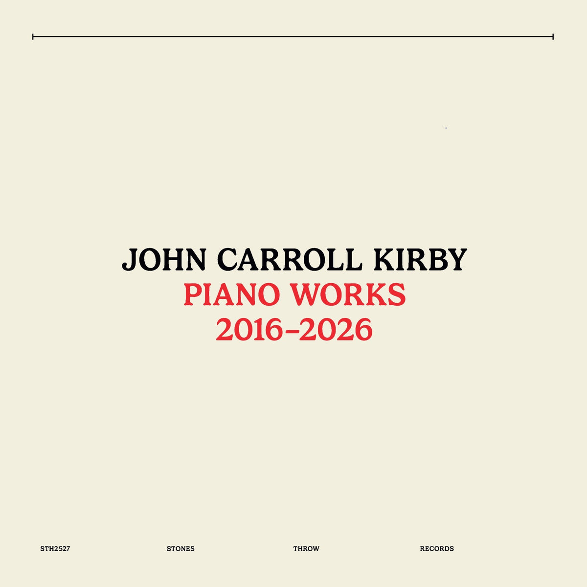 John Carroll Kirby - Piano Works (2016-2026)
