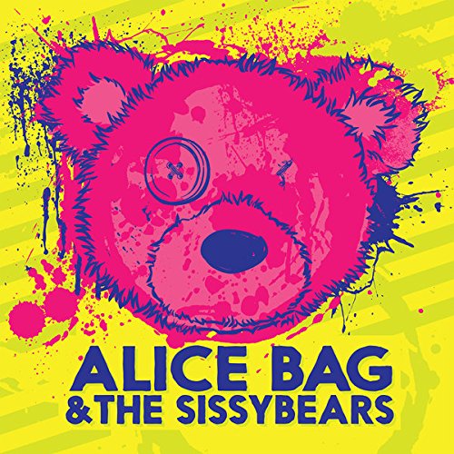 Alice Bag & The Sissybears - Reign Of Fear / Xx (Yellow Vinyl) [VINYL]