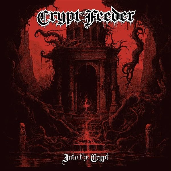 Crypt Feeder - Into The Crypt [VINYL]