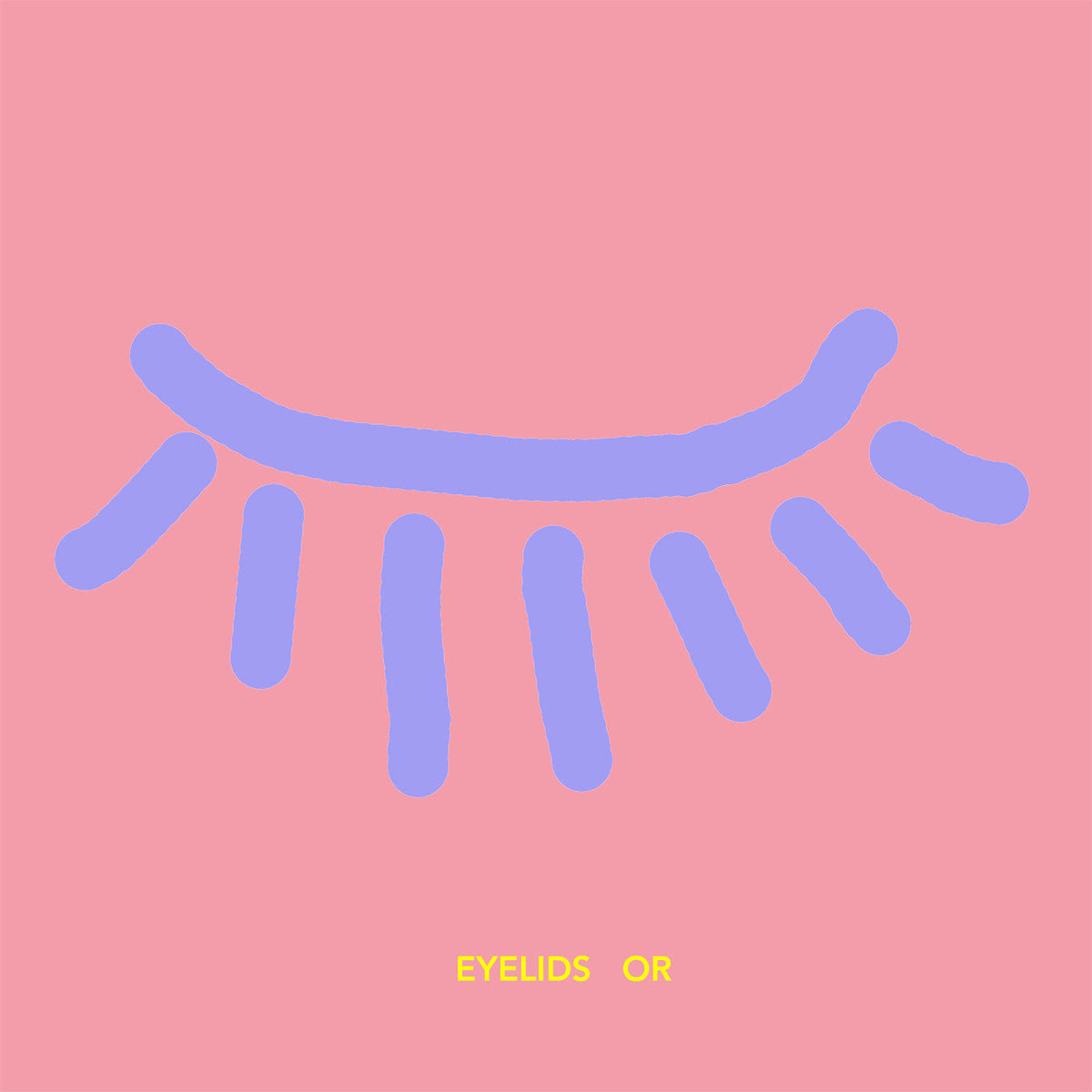 Eyelids - Or