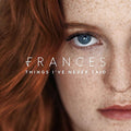 Frances - Things I've Never Said [VINYL]