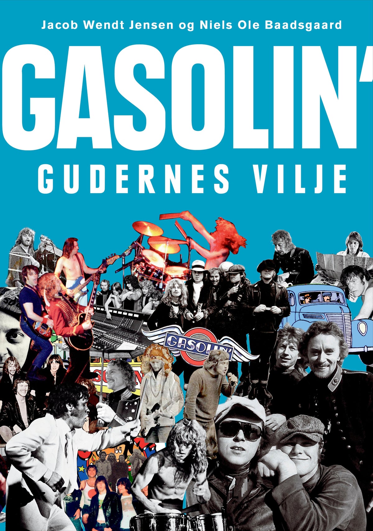 Gasolin' - Gudernes Vilje