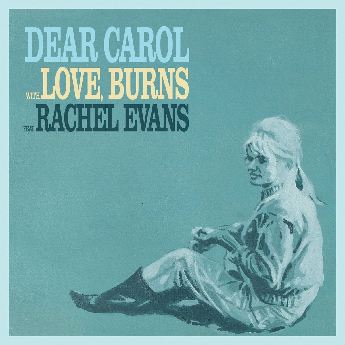 Love Burns - Dear Carol / Drawn Together [VINYL]