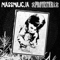 Massmilicja/protestera - Split 72 [7"] [VINYL]