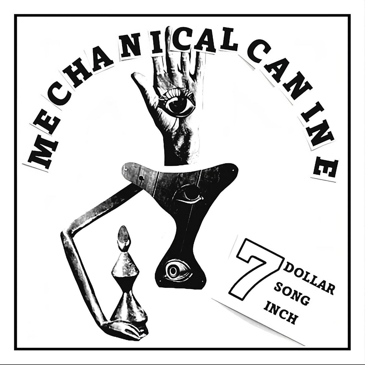 Mechanical Canine - 7 Dollar 7 Song 7 Inch (Random Coloured Vinyl) [VINYL]