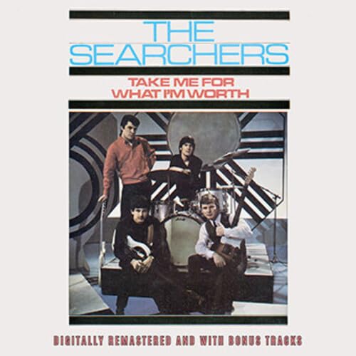 Searchers The - Take Me For What Im Worth (+Bonus Tracks) [VINYL]