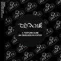 Thank - Torture Cube / Dead Dog In A Ditch [VINYL]