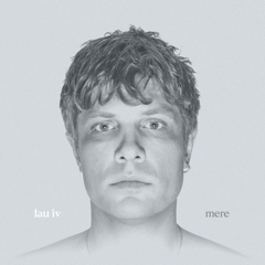 Lau IV - Findes Ikke/Mere