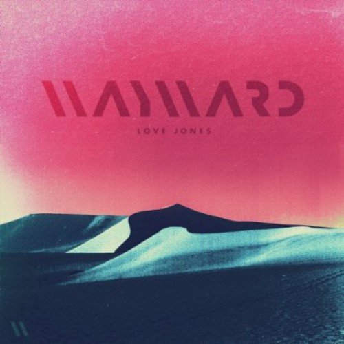 Wayward - Love Jones [VINYL]